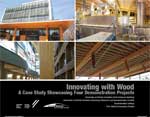 Innovating with Wood: Four Demonstration Projects